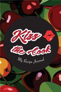 My Recipe Journal Kiss the Cook