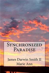 Synchronized Paradise