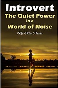 Introvert: The Quiet Power in a World of Noise