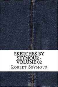 Sketches by Seymour