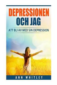 Depressionen & jag