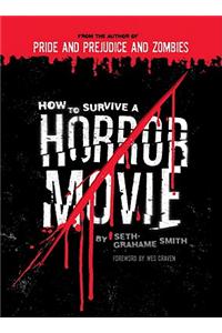 How To Survive A Horror Movie