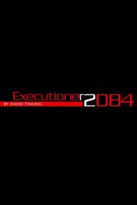 Executioner 2084