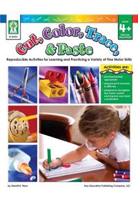 Cut, Color, Trace, & Paste, Ages 4 - 7