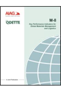 M - 8 : Key Performance Indicators for Global Material Management and Logistics