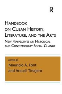 Handbook on Cuban History, Literature, and the Arts