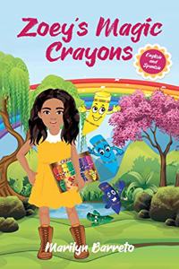 Zoey's Magic Crayons (English-Spanish Edition)