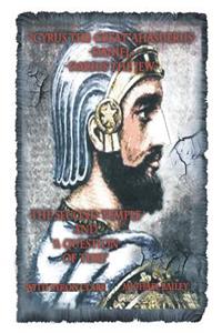 Cyrus the Great Ahasuerus