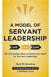 A Model of Servant Leadership