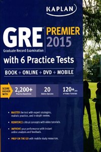 GRE PREMIER 2015 WITH 6 PRACTICE TESTS