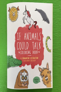 If Animals Could Talk: An Adult Coloring Book for Adults