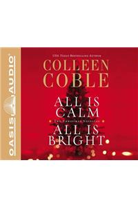 All Is Calm, All Is Bright (Library Edition)