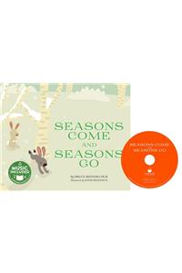 Seasons Come and Seasons Go