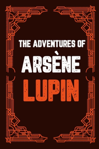 The Adventures of Arsène Lupin