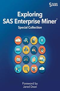 Exploring SAS Enterprise Miner