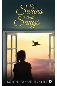 Of Swans and Songs