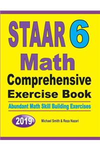 STAAR 6 Math Comprehensive Exercise Book