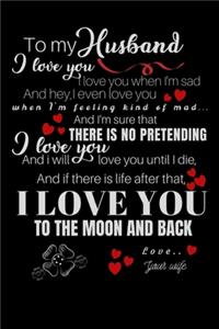 To my Husband I love you