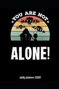 You Are Not Alone Daily Planner 2020