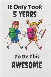 It Only Took 5 Years To Be This Awesome