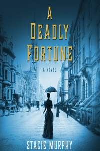 Deadly Fortune