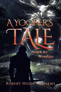 Yooper's Tale