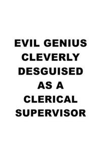 Evil Genius Cleverly Desguised As A Clerical Supervisor