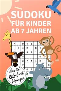 Sudoku Für Kinder AB 7 Jahren Über 150 Rätsel Mit Lösungen