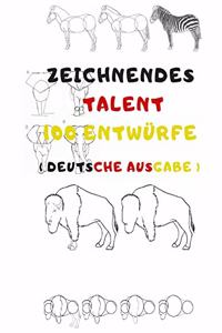 Zeichnendes Talent 100 Entwürfe: Praktische Kunst des Zeichnens