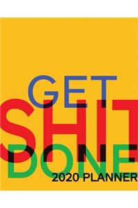 Get Shit Done 2020 Week to View Planner