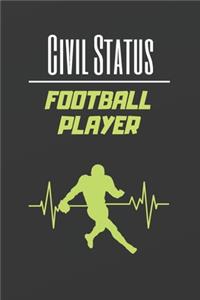 Civil Status Football Player