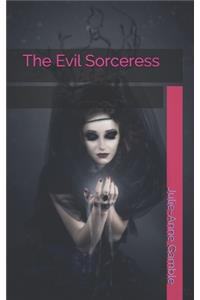 The Evil Sorceress