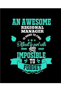 An Awesome Regional Manager Is Hard to Find Difficult to Part with and Impossible to Forget