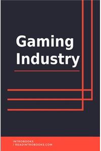 Gaming Industry