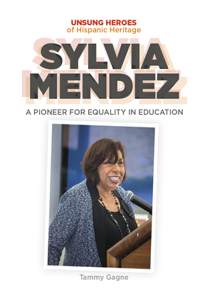 Sylvia Mendez: A Pioneer for Equality in Education