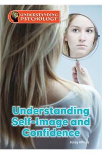 Understanding Self-Image and Confidence