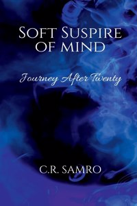 Soft Suspire of Mind