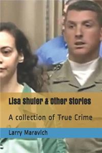 Lisa Shuler & Other Stories