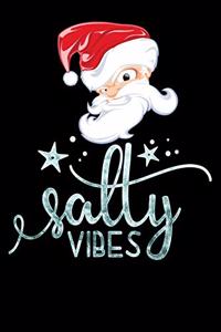 salty vibes