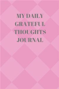 My Daily Grateful Thoughts Journal