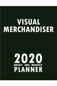Visual Merchandiser 2020 Weekly and Monthly Planner