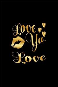 Love Ya, Love