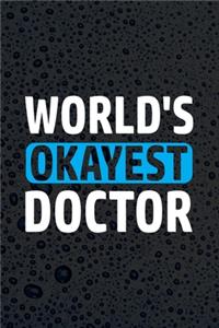 World's Okayest Doctor