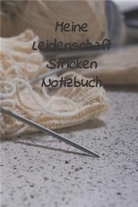 Meine Leidenschaft Stricken Notizbuch