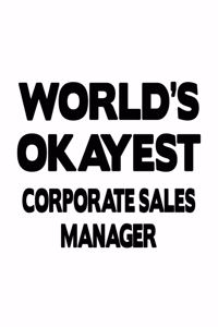 World's Okayest Corporate Sales Manager
