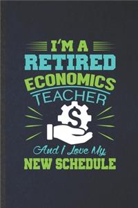 I'm a Retired Economics Teacher and I Love My New Schedule