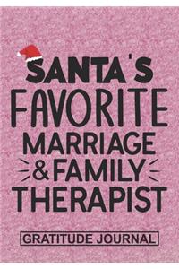 Santa's Favorite Family And Marriage Therapist - Gratitude Journal