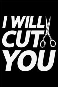 I Will Cut You