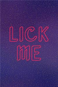 Lick Me