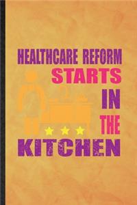 Healthcare Reform Starts in the Kitchen